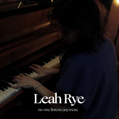 No One Listens Anymore (acoustic)/Leah Rye