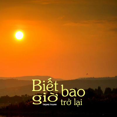 アルバム/Biet Bao Gio Tro Lai/Trong Thanh