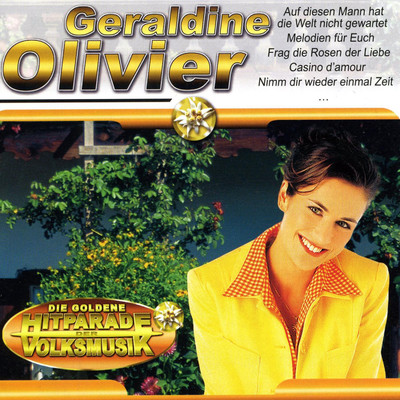 Die Goldene Hitparade der Volksmusik/Geraldine Olivier