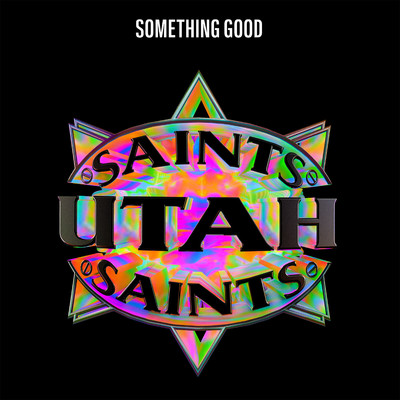 アルバム/Something Good/Utah Saints
