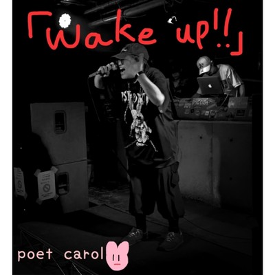 wake up/poet carol