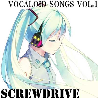 スピードアップ！feat. 初音ミク/ScRewDrive