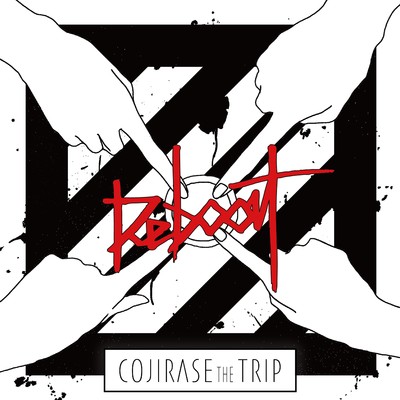 アルバム/Reboot/COJIRASE THE TRIP