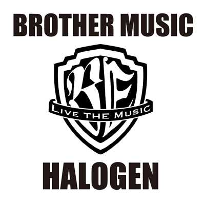 アルバム/BROTHER MUSIC/HALOGEN