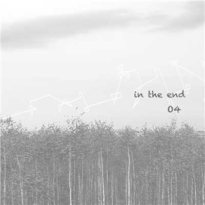 in the end/O4