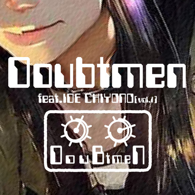 アルバム/Doubtmen feat. 井出ちよの (vol.1)/Doubtmen