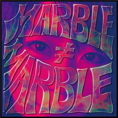 M.A.R.B.L.E.のテーマ/marble≠marble