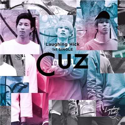 アルバム/Cuz/Laughing Hick