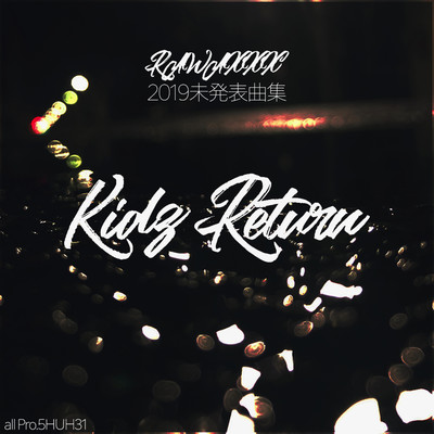 アルバム/Kidz Return/RAWAXXX