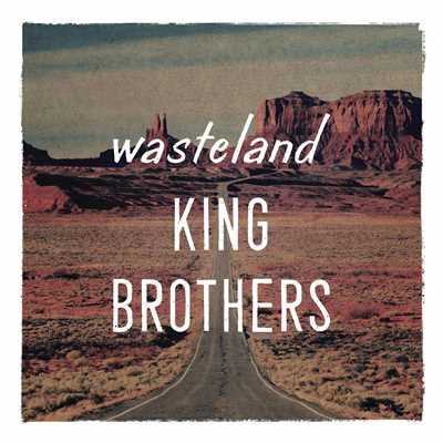 アルバム/wasteland ／ 荒野/KING BROTHERS