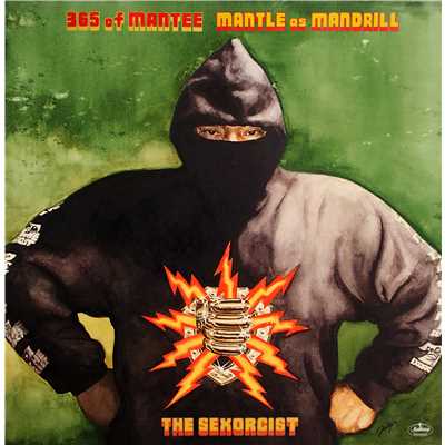 365 of MANTEE THE SEXORCIST/MANTLE as MANDRILL