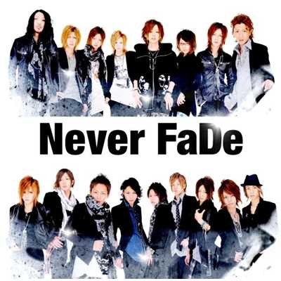 Never FaDe