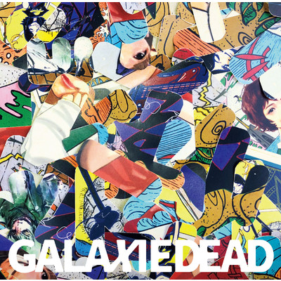 アルバム/ボイスコミックジェネレーション/GALAXIEDEAD