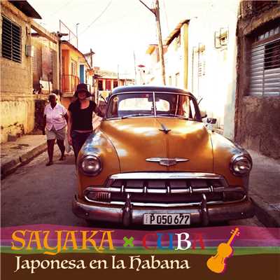 アルバム/Japonesa en la Habana/SAYAKA