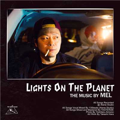 アルバム/LIGHTS ON THE PLANET/MEL
