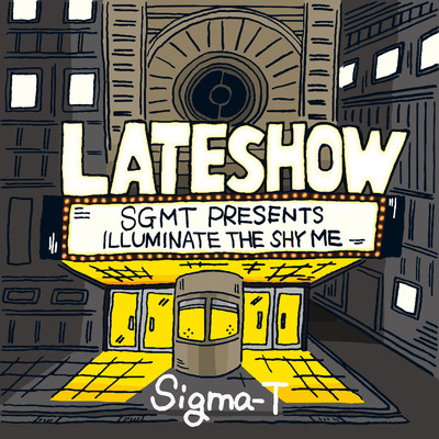 LATESHOW/Sigma-T