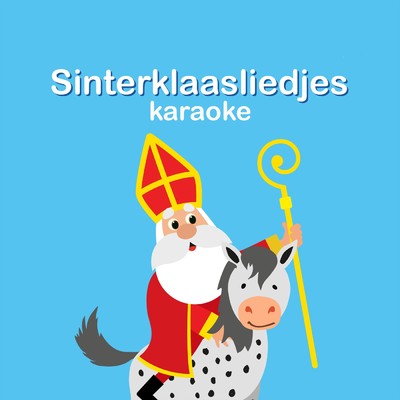 シングル/Zie ginds komt de stoomboot (Karaoke - Nederlands)/Alles Kids／Alles Kids Karaoke／Sinterklaasliedjes Alles Kids