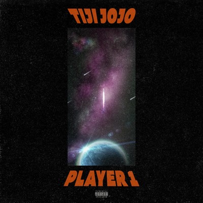 PLAYER 1/Tiji Jojo