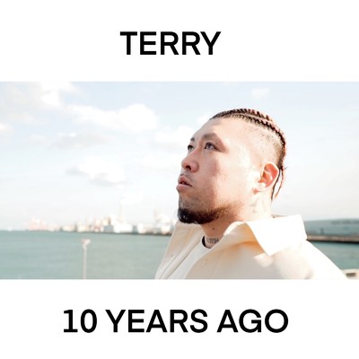 シングル/10 YEARS AGO/TERRY