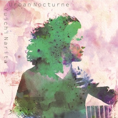 Urban NocturneII/成田祐一