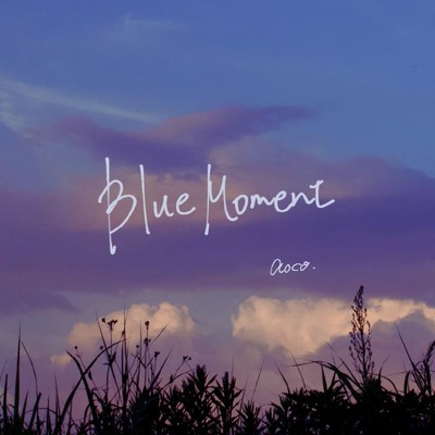 Blue Moment/aoco.