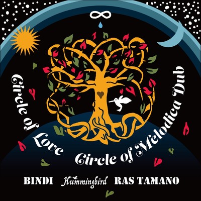 シングル/Circle of Melodica Dub/Hummingbird & Ras Tamano