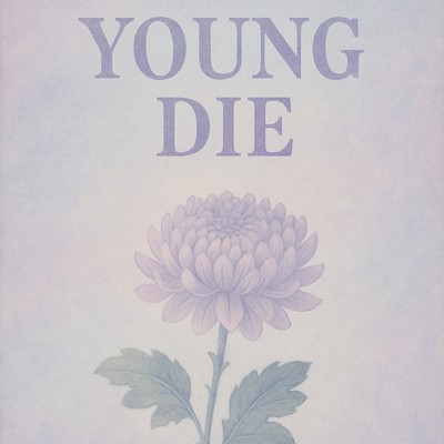 Young die/Elee Tia Vivi
