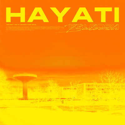 Hayati (Explicit)/Baloosh