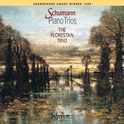 シングル/Schumann: Piano Trio No. 1 in D Minor, Op. 63: II. Lebhaft, doch nicht zu rasch/Florestan Trio
