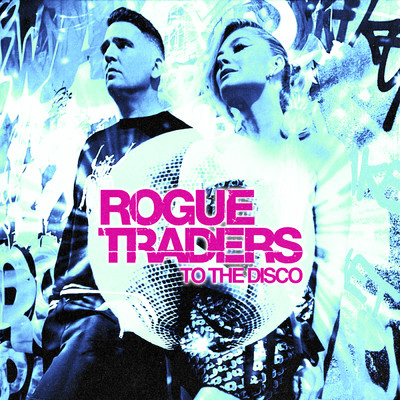 シングル/To The Disco/Rogue Traders