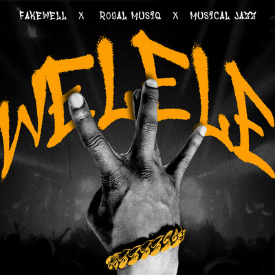 WELELE/Fake'well／Royal Musiq／Musical Jazz