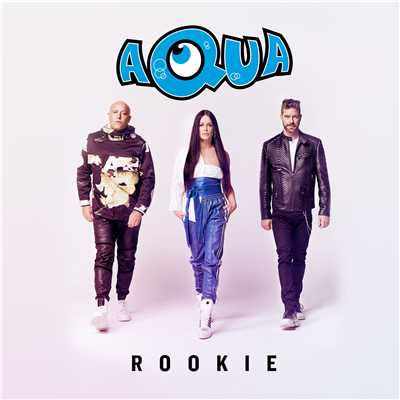 シングル/Rookie (Explicit)/AQUA