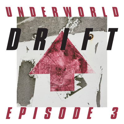 アルバム/DRIFT Episode 3 ”HEART”/アンダーワールド