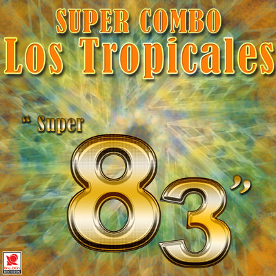 シングル/No Te Olvido/Super Combo Los Tropicales