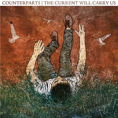 アルバム/The Current Will Carry Us/Counterparts