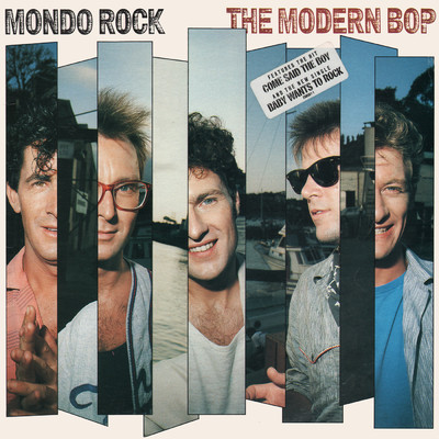 アルバム/The Modern Bop (Digitally Remastered)/Mondo Rock