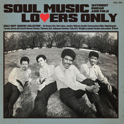 SOUL MUSIC LOVERS ONLY - WITHOUT SUGAR AND MILK - MALE DEEP SINGERS COLLECTION/Various Artists