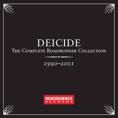 アルバム/The Complete Roadrunner Collection 1990-2001/Deicide