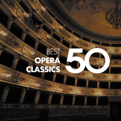 アルバム/50 Best Opera Classics/Various Artists