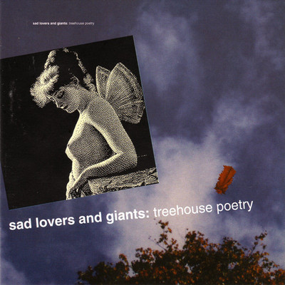 アルバム/Treehouse Poetry/Sad Lovers & Giants