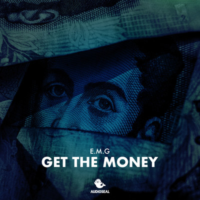 Get The Money/E.M.G