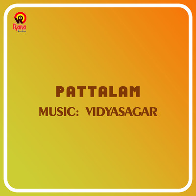アルバム/Pattalam (Original Motion Picture Soundtrack)/Vidyasagar