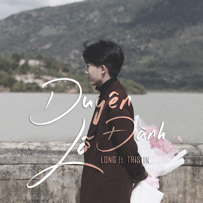 Duyen Lo Danh (feat. Long)/Tristin