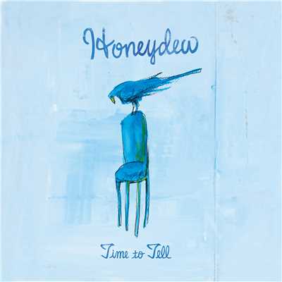 Letter to Home/Honeydew