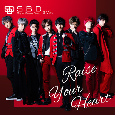 アルバム/Raise Your Heart/Super Break Dawn