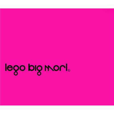 ワープ/LEGO BIG MORL