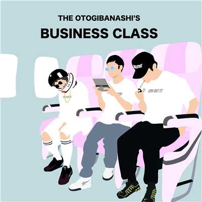 BUSINESS CLASS/THE OTOGIBANASHI'S