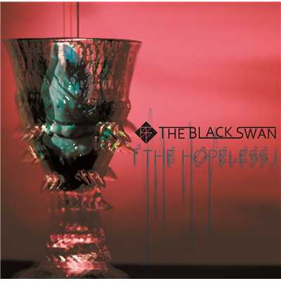アルバム/THE HOPELESS TYPE-「聴」/THE BLACK SWAN