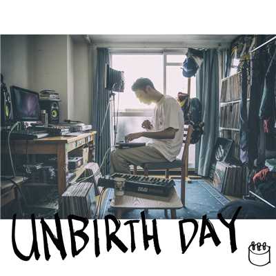Unbirthday/大國 a.k.a. THINK