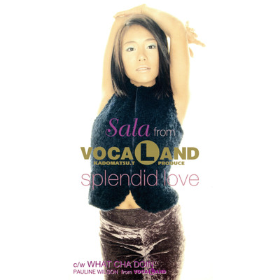 シングル/Splendid Love (Instrumental)/Sala from VOCALAND